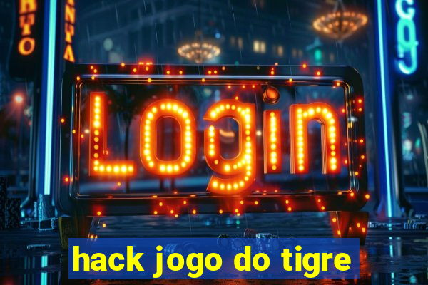 hack jogo do tigre